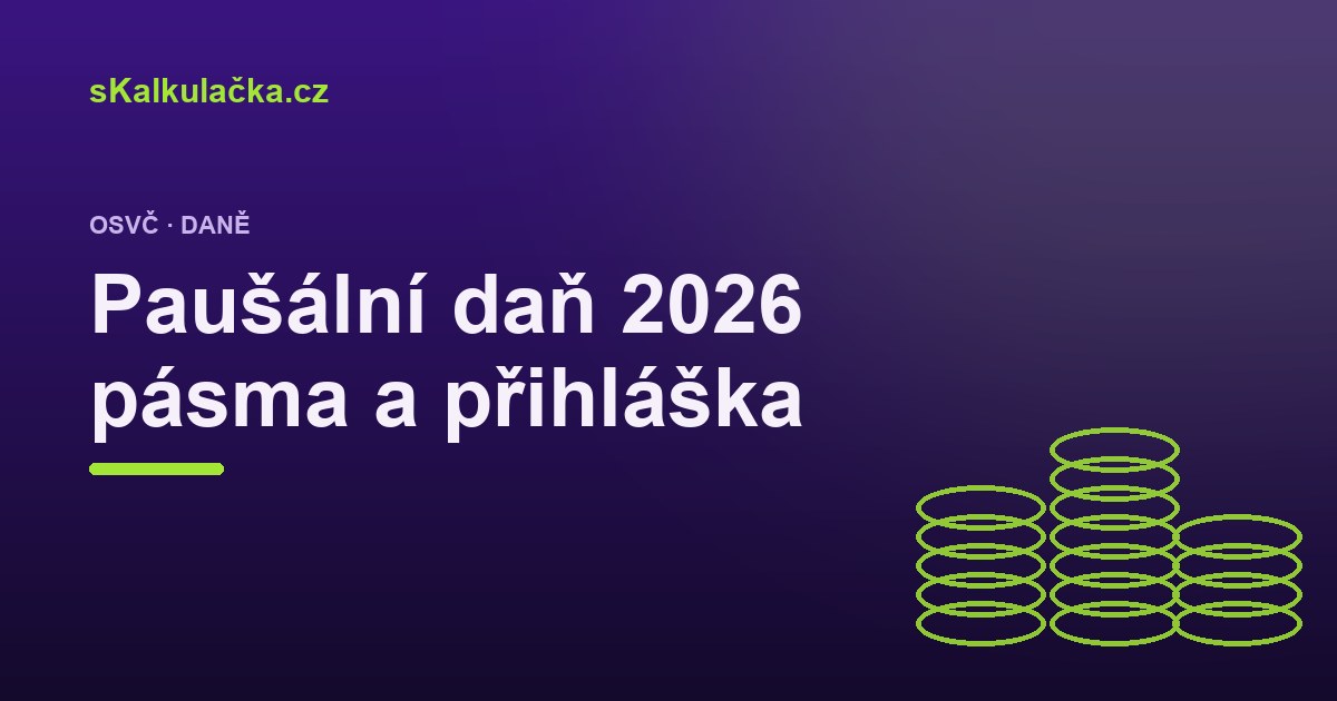 Paušální daň 2026: pásma, kdo se může přihlásit a jak na to