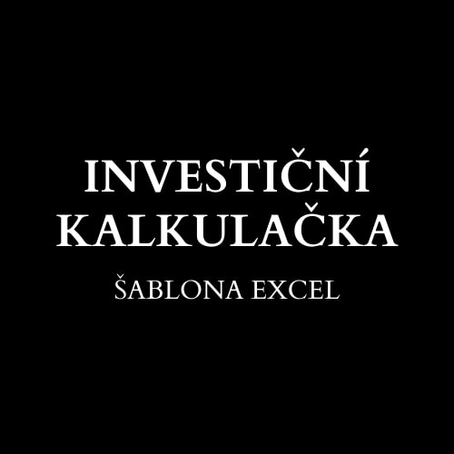 Investiční kalkulačka s funkcí složeného úročení v Excelu (verze 1.0)